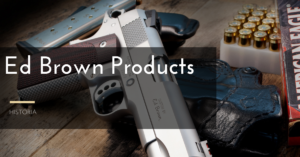 História Ed Brown Products Inc